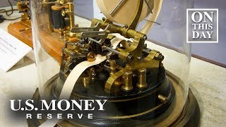 November 15th The First Stock Ticker  US Money Reserve [upl. by Enyr]