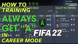 CHEAT TABLE  HOW TO TRAINING ALWAYS GET quotAquot in CAREER MODE FIFA22 [upl. by Nert493]