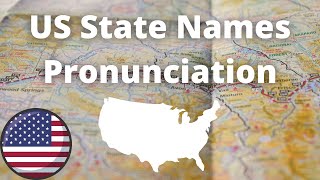 US State Names Pronunciation  American Accent [upl. by Attelrahs]