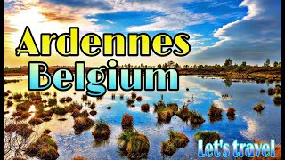 Ardennes Belgium  A Wonderful Holiday Destination [upl. by Nerot]