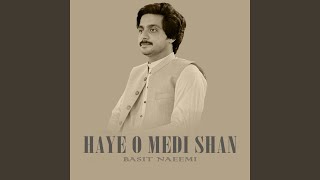 Haye O Medi Shan [upl. by Selim]