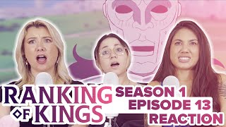 Ranking of Kings  Reaction  S1E13  The Kingdom in Turmoil [upl. by Marcile]