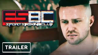 ESBC eSports Boxing Club  Game Overview Trailer  E3 2021 [upl. by Oreves905]