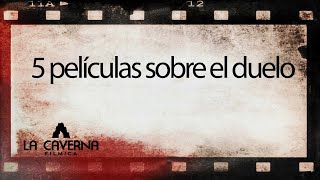 5 Películas sobre el DUELO Filosofía Estoica [upl. by Klemperer]