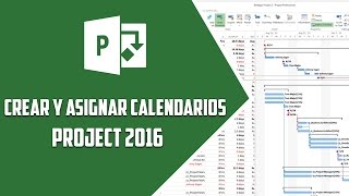 Project 2016– Crear y asignar calendarios  Video 4 [upl. by Blockus]