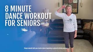 8Minute Low Impact Dance Workout for Seniors [upl. by Hiett]