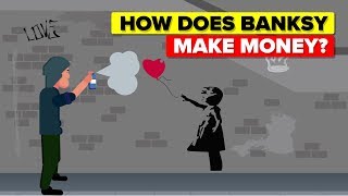 How Does Banksy Make Money [upl. by Aneetak]