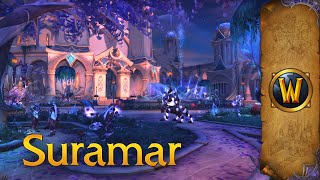 Suramar  Music amp Ambience  World of Warcraft [upl. by Notna]