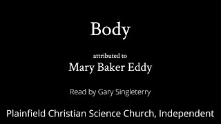 Body attributed to Mary Baker Eddy — read by Gary Singleterry [upl. by Nodnyl167]