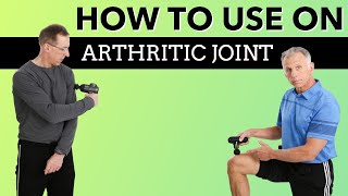 How to Use a Massage Gun On An Arthritic Joint [upl. by Linette266]