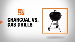 Charcoal vs Gas Grills  The Home Depot [upl. by Hanikahs]