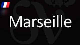 How to Pronounce Marseille French Pronunciation Native Speaker [upl. by Rabjohn]