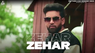 Zehar  Baaghi  Punjabi Song [upl. by Salvador626]