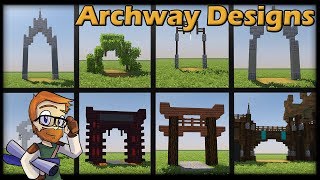 MINECRAFT 113  8 Archway CONCEPT DESIGNS WORLD DOWNLOAD [upl. by Ahsehat]