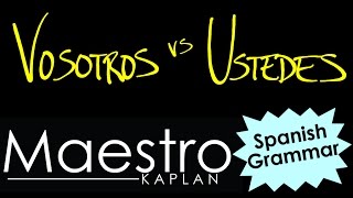 The difference between VOSOTROS and USTEDES UDS in Spanish [upl. by Nive]