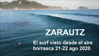 ZARAUTZ el surf visto desde el aire borrasca Ellen 2122 agosto 2020 [upl. by Lehrer]