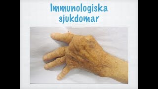 Immunologiska sjukdomar [upl. by Kitty156]