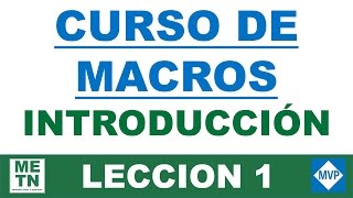 Curso de Macros  Introducción  Lección 1 [upl. by Rufina]