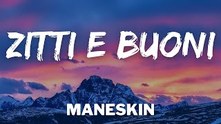 Maneskin  Zitti e Buoni TestoLyrics [upl. by Eal]