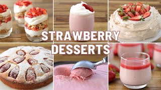 6 Strawberry Dessert Recipes [upl. by Gnilrets]