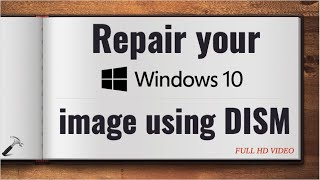 Repair your Windows 10 image using DISM [upl. by Onia]