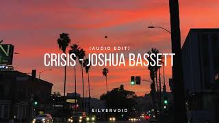 crisis  joshua bassett audio edit [upl. by Retsof570]