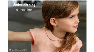 Understitching a neckline Essential tips and tricks [upl. by Nnaerb]