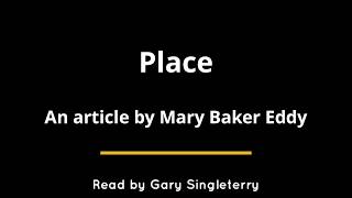 Place by Mary Baker Eddy [upl. by Anselmi]