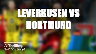 🔥Leverkusen vs Dortmund Thriller Goals⚽️ [upl. by Obla]