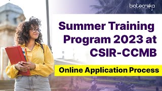 CSIRCCMB Summer Training Program 2023  Accepting Online Application [upl. by Eldnik]