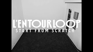 LENTOURLOOP  Start From Scratch Mix Official Video [upl. by Nitsraek351]