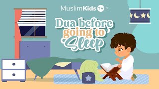 Islamic Dua Before Going To Sleep Kids Series [upl. by Sabella]