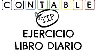 EJERCICIO LIBRO DIARIO  CONTABILIDAD [upl. by Aisyla]