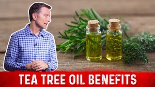 Tea Tree Oil Benefits 1 Minute Video Explained By Dr Berg [upl. by Amri]