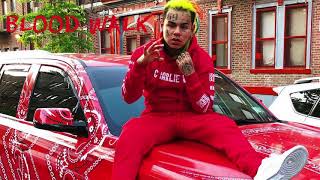 TEKASHI 6IX9INE quotBlood Walkquot OFFICIAL AUDIO [upl. by Nabla]