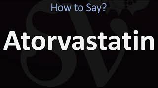 How to Pronounce Atorvastatin CORRECTLY [upl. by Demetria682]