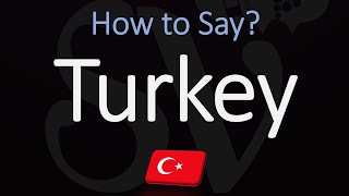 How to Pronounce Turkey CORRECTLY Country Name Pronunciation [upl. by Eelynnhoj]