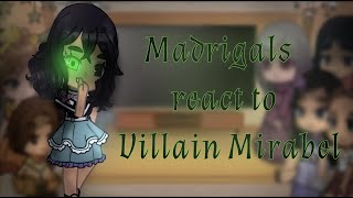 Madrigals react to Villain Mirabel Encanto [upl. by Enomad356]