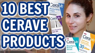 The 10 BEST CERAVE SKIN CARE PRODUCTS Dr Dray [upl. by Singhal]