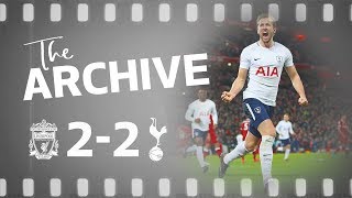 THE ARCHIVE  Liverpool 22 Spurs  Wanyamas rocket and Kanes 100th Spurs goal [upl. by Eenerb237]