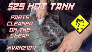 Parts Cleaning with DIY Hot Tank [upl. by Constantino]