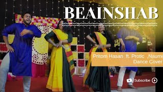 BEAINSHAB  Pritom Hasan ft ProticNaumi  WeddingHolud Dance Cover [upl. by Imot852]