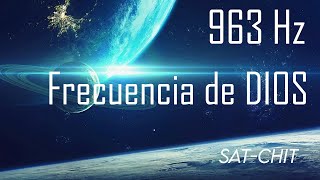 FRECUENCIA DE DIOS 963 Hz • Conectarse a la CONCIENCIA DIVINA • Música Milagrosa [upl. by Lehcar]