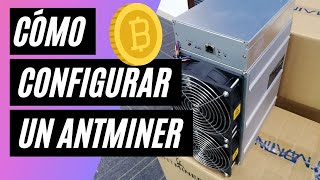 Cómo CONFIGURAR un ANTMINER [upl. by Lambert609]