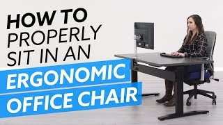 HowTo Properly Sit In An Ergonomic Office Chair [upl. by Yduj127]