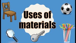 Uses of materials [upl. by Ancilin728]