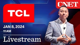 WATCH TCL at CES 2024  LIVE [upl. by Arekat]