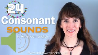 24 Consonant Sounds in American English with the IPA [upl. by Enilada46]