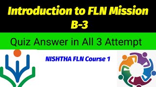 INTRODUCTION TO FLN MISSION  FLN COURSE 1 B3 QUIZ ANSWERS [upl. by Mcgrody634]