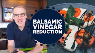 How to Make Balsamic Vinegar Reduction [upl. by Powel462]